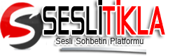 Seslitikla.Com Sesli Sohbet, Sesli Chat, Sesli Siteler